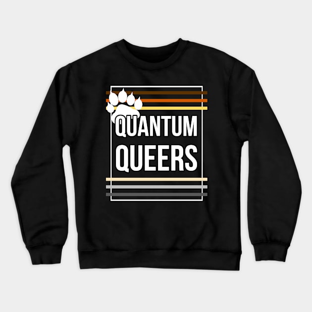 Quantum Queers Bear Crewneck Sweatshirt by Quantum Queers Official Merch